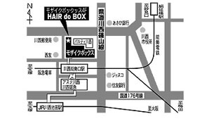 HAIR do BOX�@���U�C�N�{�b�N�X�X�ւ̒n�}
